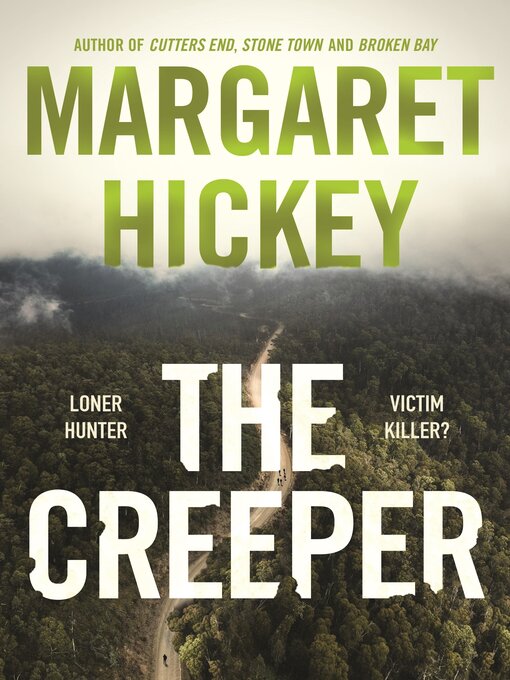 Title details for The Creeper by Margaret Hickey - Wait list